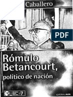 Rómulo Betancourt, Político de Nación - Manuel Caballero