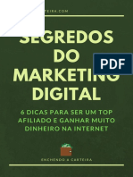 Segredos Do Marketing Digital - 06 Dicas para Ser Um Top Afiliado e Ganhar Muito Dinheiro