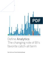 Define Analytics: The Changing Role of BI's Favorite Catch-All Term