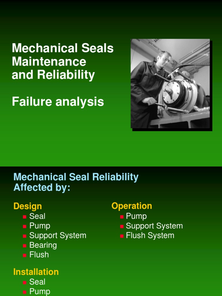 Seal Reliability And Failure Analysis Download Free Pdf Wear Pump