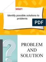 Learning Target:: Identify Possible Solutions To Problems