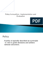 Policy Formualtion, Implementation and Evaluation