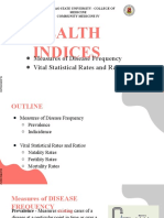 Health Indices: Measures of Disease Frequency Vital Statistical Rates and Ratios