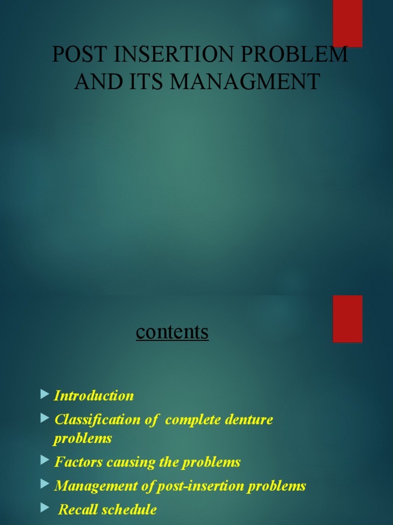 Managing Post-Insertion Denture Issues | PDF | Dentures | Clinical Medicine