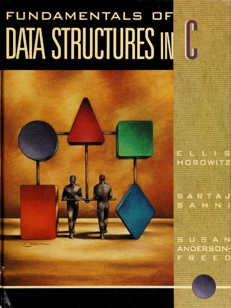 Fundamentals of Data Structures in C by Ellis Horowitz