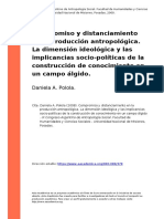 Daniela A. Polola (2008) - Compromiso y Distanciamiento en La Produccion Antropologica. La Dimension Ideologica y Las Implicancias Socio-P (..)