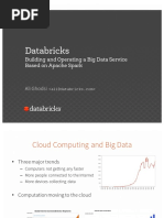 Databricks: Building and Operating A Big Data Service Based On Apache Spark