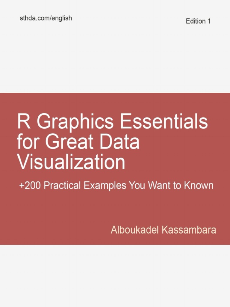 R Graphics Essentials For Great Data Visualization 9781979748100 C ...