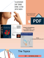 Anatomy of The Nose and Sinuses: Dr. Desia Laila Dian Saputri NIM: 22040822310005 Ppds Ik THT-KL Undip 2022