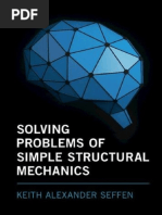 Keith Alexander Seffen - Solving Problems of Simple Structural Mechanics-Cambridge University Press (2022)