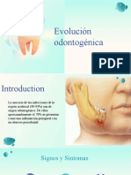 evolución odontogenica