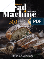 The Ultimate Bread Machine Cookbook 500 No Fuss Recipes For Perfect Homemade Bread