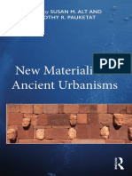 Timothy Pauketat, Susan M. Alt - New Materialisms Ancient Urbanisms (2019)