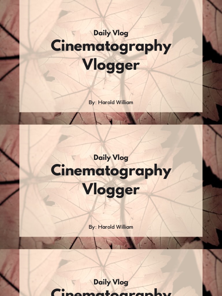 Cinematography Vlogger: Daily Vlog | PDF