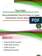 Musculoskeletal Trauma Cases in Lower Extremities and Its Management