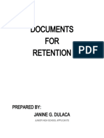 Documents FOR Retention: Prepared By: Janine G. Dulaca