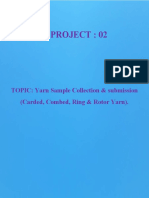 Project: 02: TOPIC: Yarn Sample Collection & Submission (Carded, Combed, Ring & Rotor Yarn)