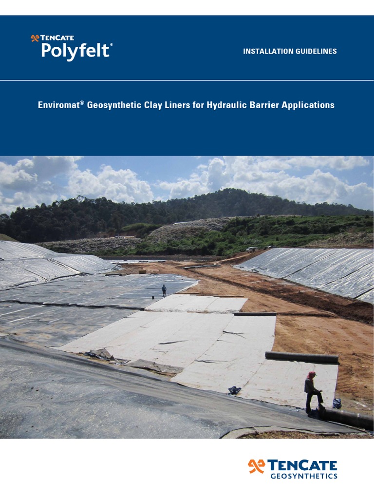 Installation Guidelines Polyfelt® Enviromat® Geosynthetic Clay Liner