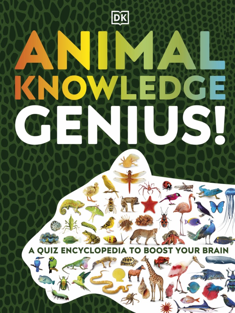 Animal Knowledge Genius - A Quiz Encyclopedia To Boost Your Brain | PDF ...
