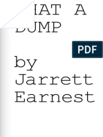 WHAT A DUMP by Jarrett Earnest