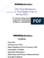 MAE 3130: Fluid Mechanics Lecture 2: Fluid Statics (Part A) Spring 2003