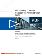 BMC Remedy ITSM Admin Guide 7.6.04 (Desk, Change, Asset MNGN)