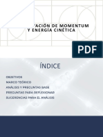 Conservación Del Momentum y Energía Cinética