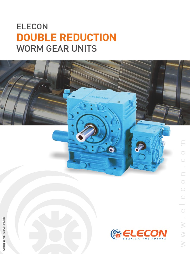 Elecon Double Reduction Worm Gear Units | PDF | Gear | Washing Machine