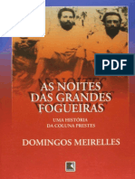 As Noites Das Grandes Fogueiras - Uma História Da Coluna Prestes by Domingos Meirelles