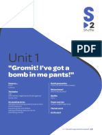 Unit 1: "Gromit! I've Got A Bomb in Me Pants!"