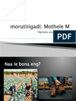 Morutišigadi: Mothele M: Mphato Wa Lesome (1O)