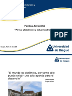 Facultad de Ciencias Naturales y Matematicas Politica Ambiental Pensar Globalmente y Actuar Localmente Ibague Abril 27 de 2