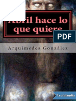 Arquímedes González - Abril Hace Lo Que Quiere