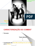 Combat: caracterização, benefícios, técnicas e metodologia