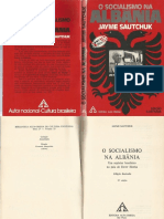 O Socialismo Na Albânia. Um Brasileiro No País de Enver Hoxha (Jayme Sautchuk)
