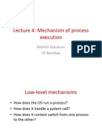 Lecture 4: Mechanism of Process Execution Lecture 4: Mechanism of Process Execution
