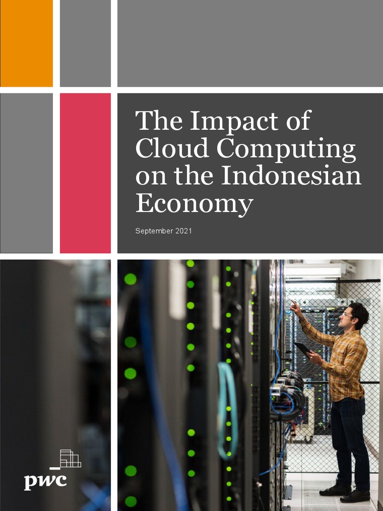 The Impact of Cloud Computing On The Indonesian Economy: September 2021 ...
