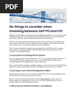 Six Things To Consider When Choosing Between SAP PO and CPI: 1. Do You Have An Existing SAP PI System?