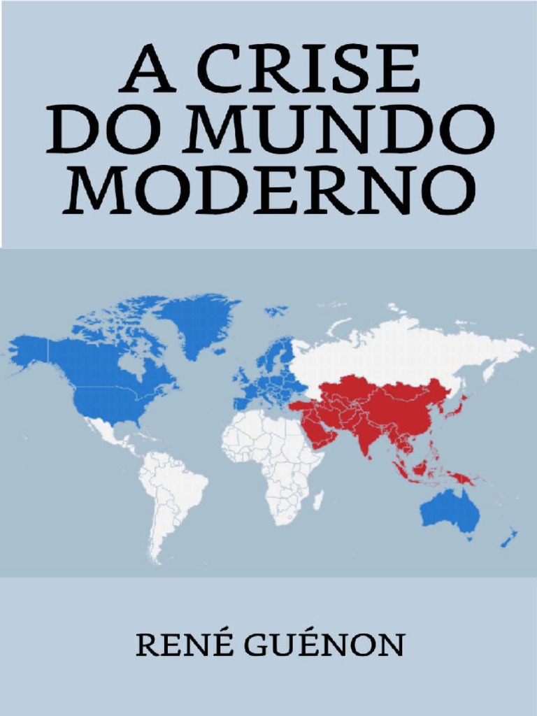 A Crise Do Mundo Moderno - Rene Guenon | PDF | Tempo | Estado