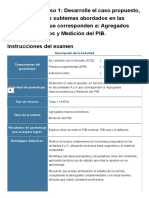 Examen - (APEB2-15%) Caso 1 - Desarrolle El Caso Propuesto, Agregados Macroeconómicos y Medición Del PIB