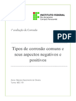 1° Avaliação Corrosão - Tipos de Corrosão Comuns e Seus Aspectos Negativos e Positivos