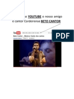 Acesse No YOUTUBE o Nosso Amigo e Cantor Cordeirense BETO CANTOR