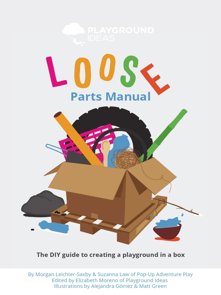 Loose Parts in Action: The Essential How-To Guide: Daly, Lisa:  9781605547947: : Books