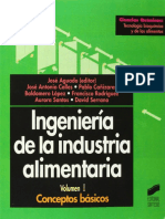 Ingenieria de la Industria Alimentaria - Volumen 1 Conceptos Basicos - J. Aguado