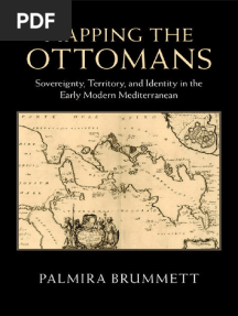 Palmira Brummett - Mapping The Ottomans Sovereignty, Territory, and Identity in The Early Modern Mediterranean-Cambridge University Press (2015)