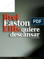 Bret Easton Ellis quiere descansar. Por