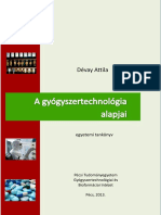 A Gyógyszertechnológia Alapjai - Dr. Dévay Attila (2013)