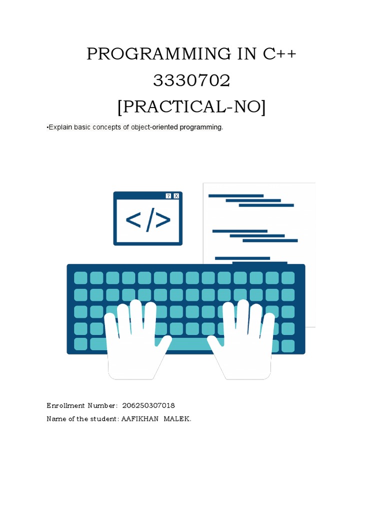Programming in C++ 3330702 (Practical-No) : - Explain Basic Concepts of ...