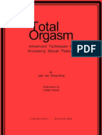 Total Orgasm. Advanced Techniques for Increasing Sexual Pleasure