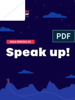 Speak Up!: Aula Prática 03